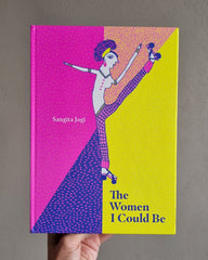 The women I could be