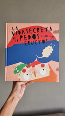 La vida secreta de los pedos y los eructos